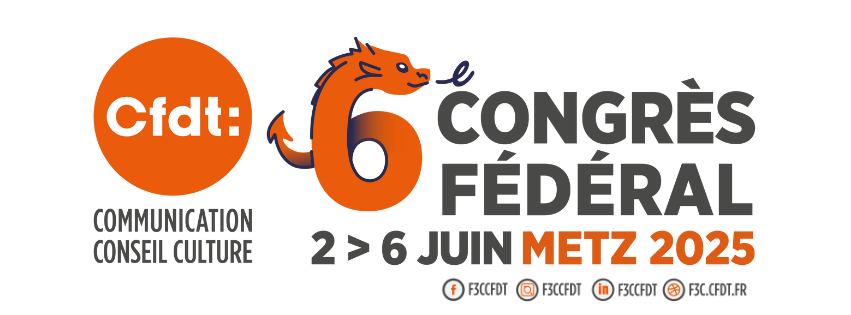 6e Congrès de la F3C CFDT